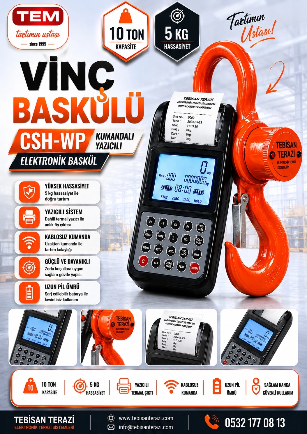 TEM VİNÇ BASKÜLÜ KUMANDALI YAZICILI 10TON 5KG TARTIM CSH-WP