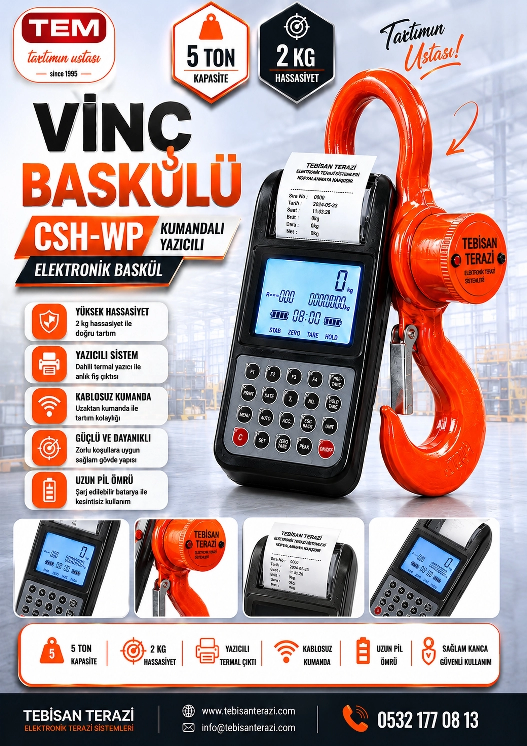 TEM VİNÇ BASKÜLÜ KUMANDALI YAZICILI 5TON 2KG TARTIM CSH-WP