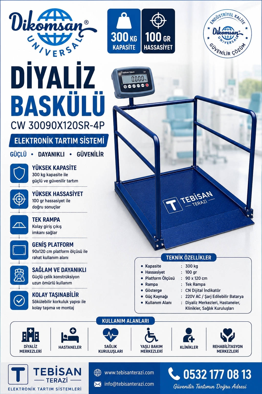 DİKOMSAN DİYALİZ BASKÜLÜ 300KG 100GR 90x120 ÇİFT RAMPA TARTIM CW