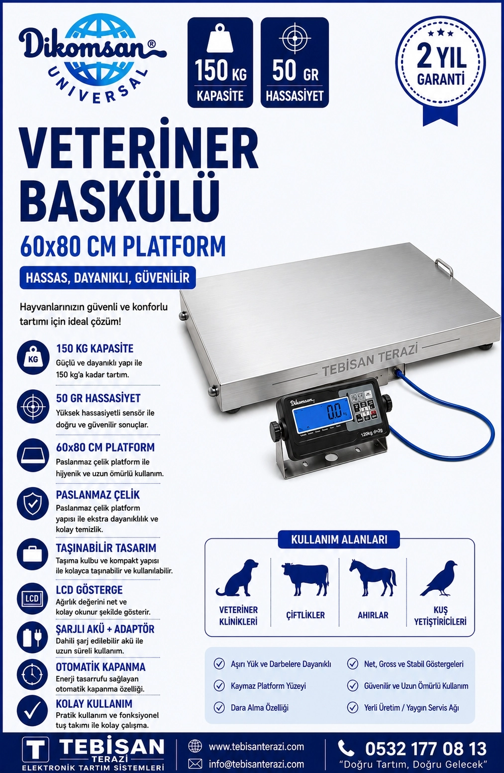 DİKOMSAN VETERİNER BASKÜLÜ PASLANMAZ 150KG 50GR 60x80 TARTIM V-RAW