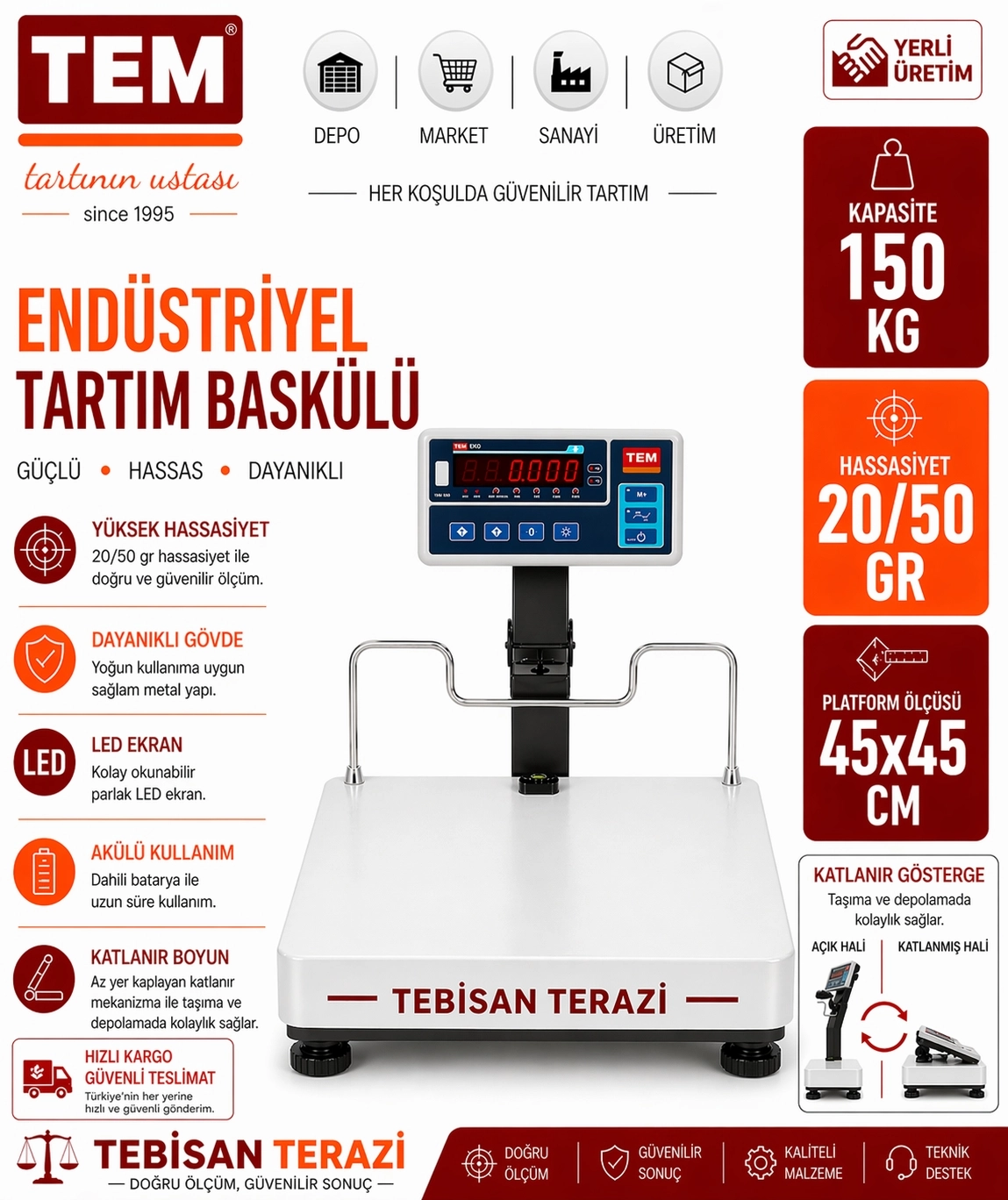 TEM TEB 150KG 20/50GR KATLANIR BOYUNLU BASKÜL 45x45 CM