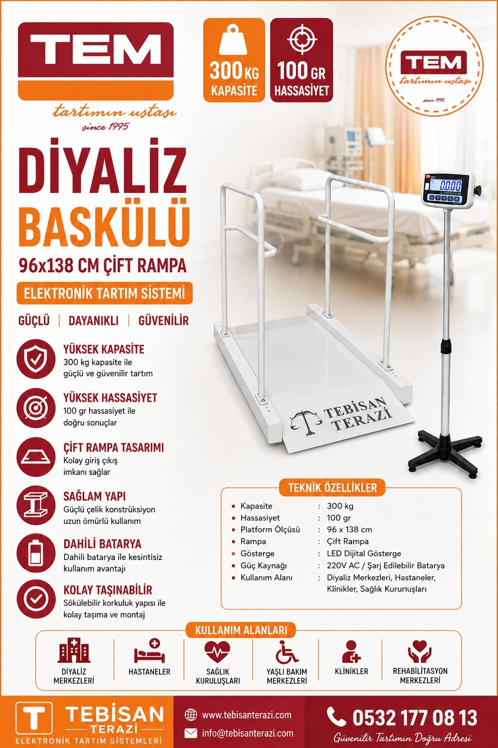 TEM DİYALİZ BASKÜLÜ 300KG 100GR 96x138 ÇİFT RAMPA TARTIM EKO