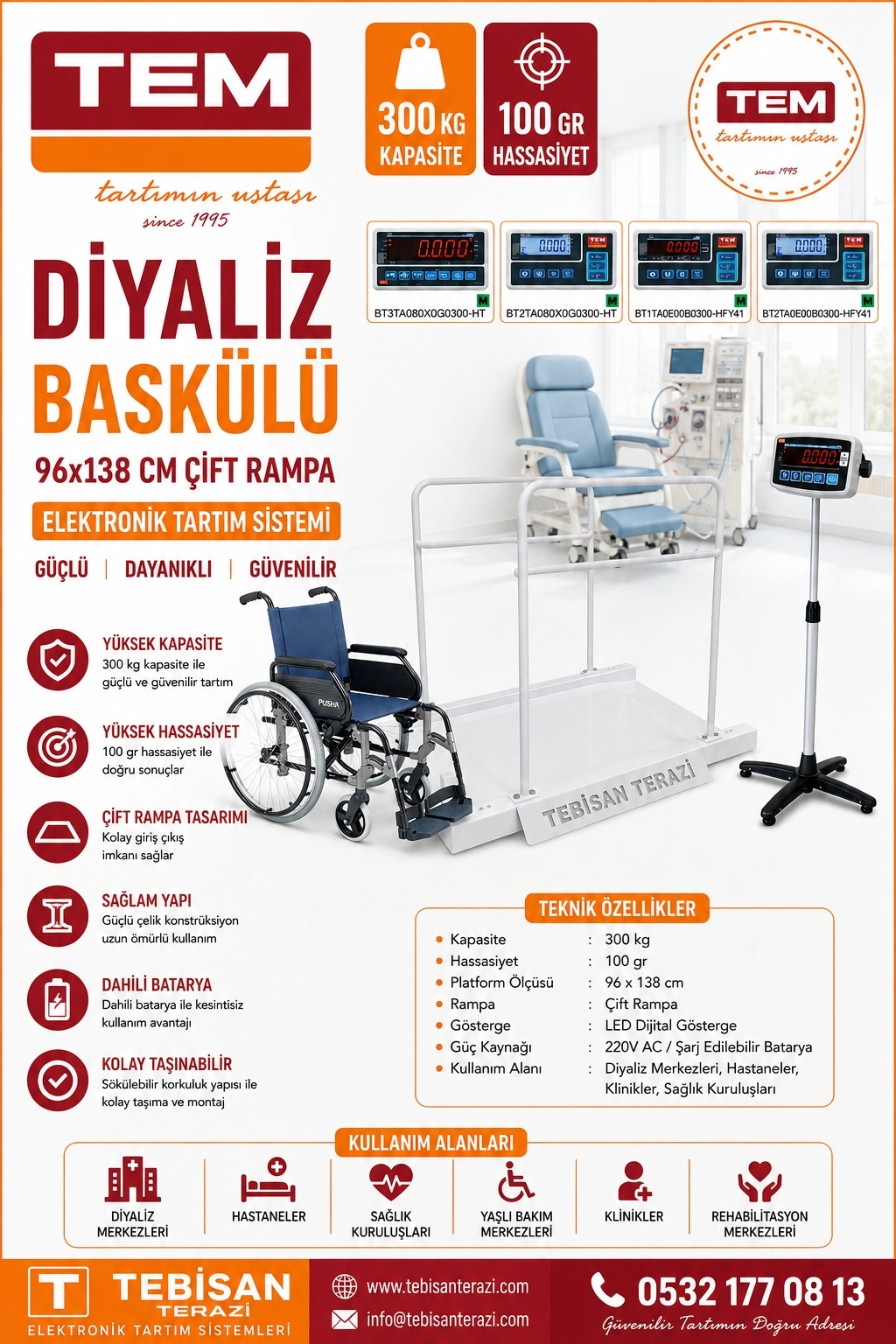 TEM DİYALİZ BASKÜLÜ 300KG 100GR 96x138 ÇİFT RAMPA TARTIM TEB