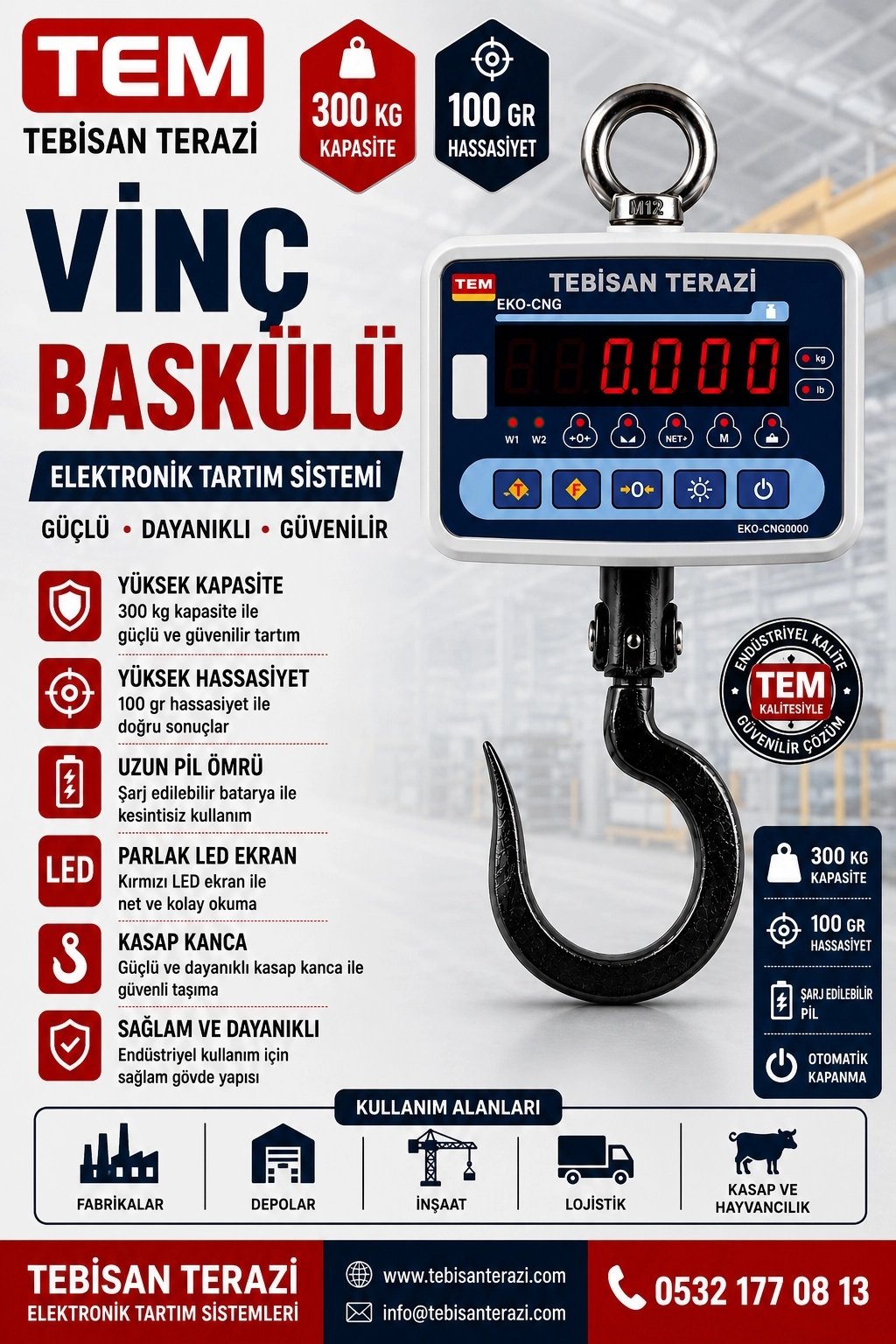 TEM ÇENGEL BASKÜLÜ 300KG 100GR KASAP KANCALI TARTIM EKO