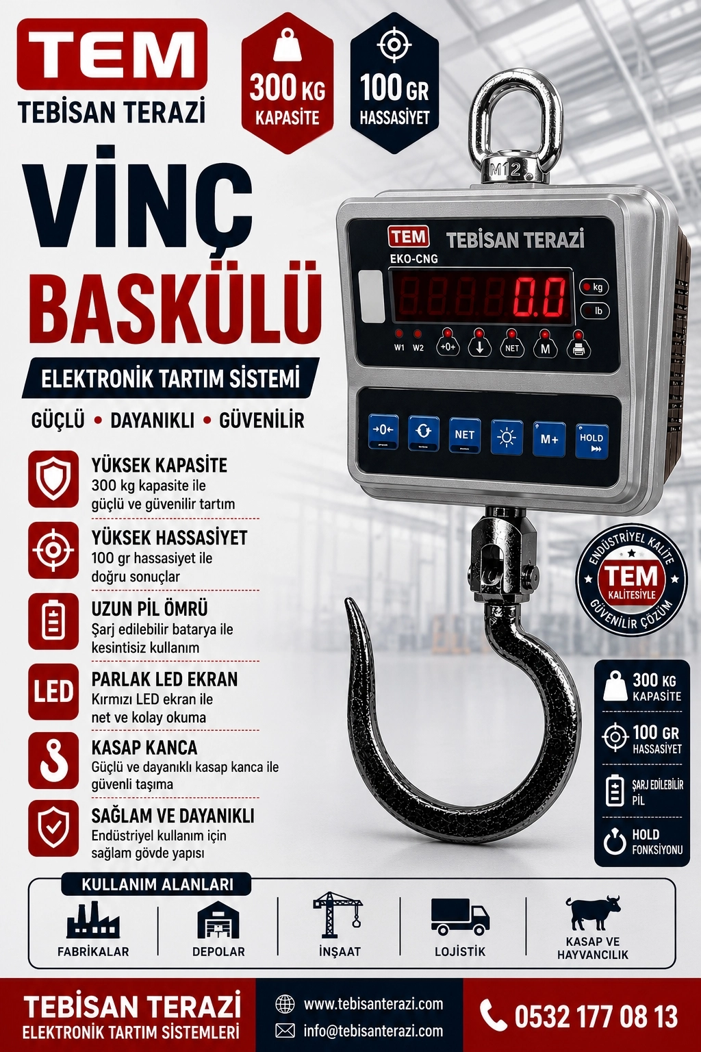 TEM ÇENGEL BASKÜLÜ 300KG 100GR KASAP KANCALI TARTIM TEB